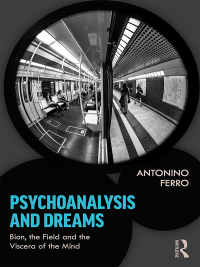 Titelbild: Psychoanalysis and Dreams 1st edition 9780367150198