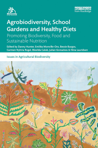 表紙画像: Agrobiodiversity, School Gardens and Healthy Diets 1st edition 9780367148867