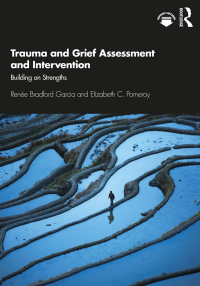 Omslagafbeelding: Trauma and Grief Assessment and Intervention 1st edition 9780367112165