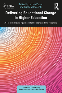 Imagen de portada: Delivering Educational Change in Higher Education 1st edition 9780367147846