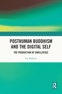 Omslagafbeelding: Posthuman Buddhism and the Digital Self 1st edition 9780367147785