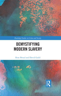 Cover image: Demystifying Modern Slavery 1st edition 9780367149307