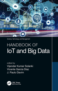 表紙画像: Handbook of IoT and Big Data 1st edition 9781138584204