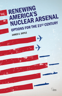 Cover image: Renewing America’s Nuclear Arsenal 1st edition 9781138371538