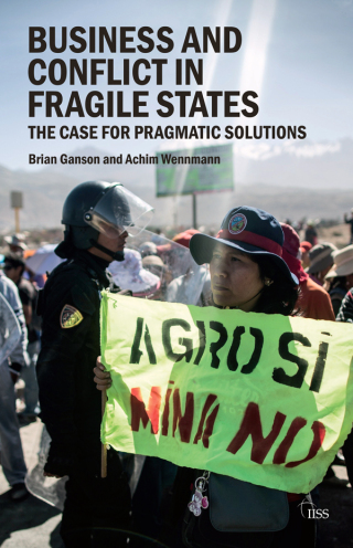 Cover image: Business and Conflict in Fragile States 1st edition 9781138213975