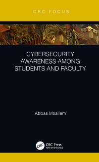 Cover image: Cybersecurity Awareness Among Students and Faculty 1st edition 9780367144074