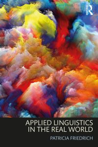 Cover image: Applied Linguistics in the Real World 1st edition 9781138630338