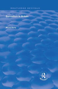 Cover image: Surrealism in Britain 1st edition 9780367145682