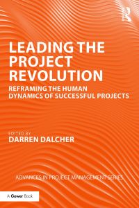 Imagen de portada: Leading the Project Revolution 1st edition 9780367028732