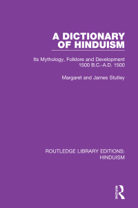 Cover image: A Dictionary of Hinduism 1st edition 9780367145415