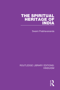 Cover image: The Spiritual Heritage of India 1st edition 9780367144203