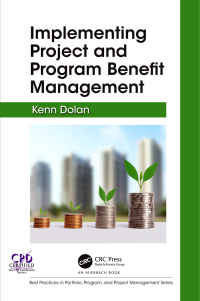 صورة الغلاف: Implementing Project and Program Benefit Management 1st edition 9781498786393