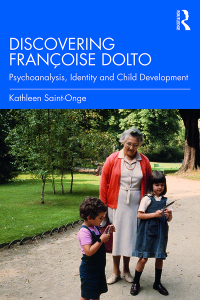 Cover image: Discovering Françoise Dolto 1st edition 9780367144302