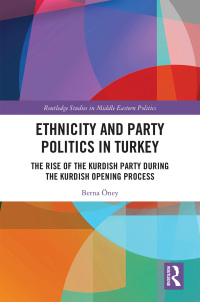 Cover image: Ethnicity and Party Politics in Turkey 1st edition 9780367145910