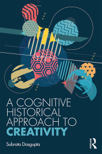 صورة الغلاف: A Cognitive-Historical Approach to Creativity 1st edition 9780367145699