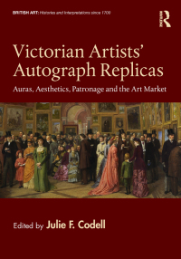 Cover image: Victorian Artists' Autograph Replicas 1st edition 9780367145828