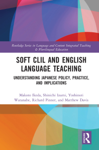 Imagen de portada: Soft CLIL and English Language Teaching 1st edition 9780367145637