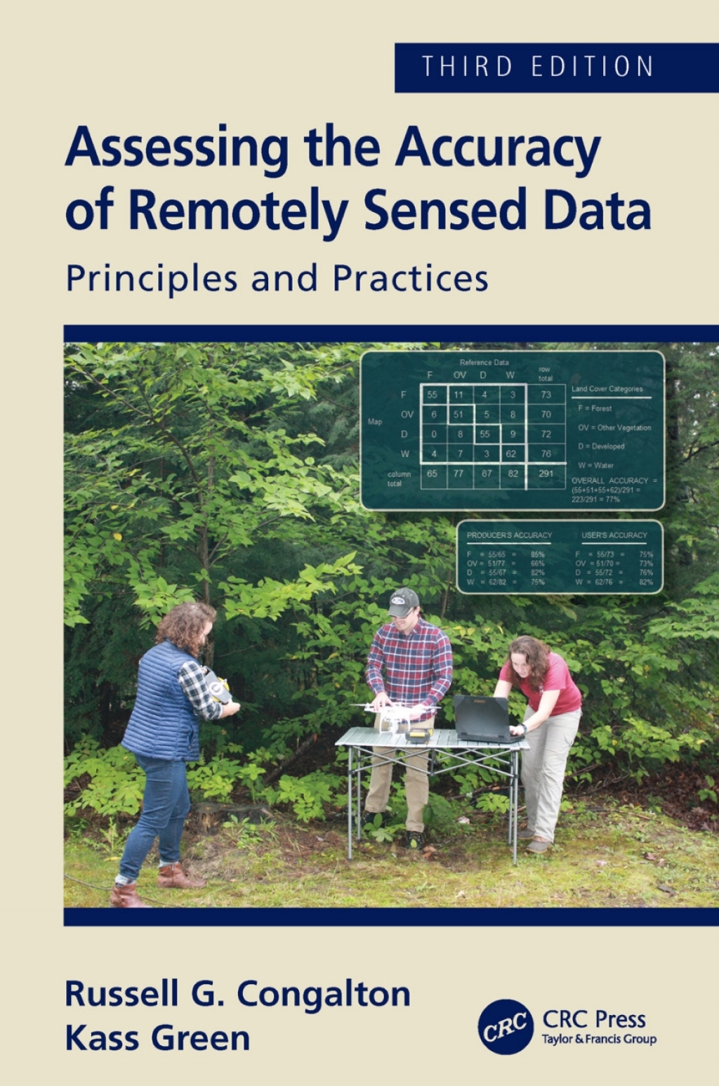 Assessing the Accuracy of Remotely Sensed Data Principles and Practices 3rd Edition