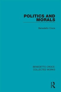 Immagine di copertina: Politics and Morals 1st edition 9780367143602