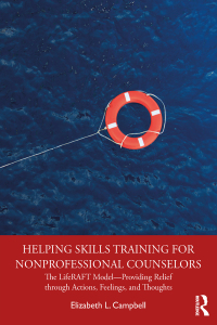 Imagen de portada: Helping Skills Training for Nonprofessional Counselors 1st edition 9780367143435