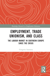 Imagen de portada: Employment, Trade Unionism, and Class 1st edition 9781032039633