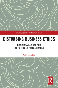 Cover image: Disturbing Business Ethics 1st edition 9780367513917