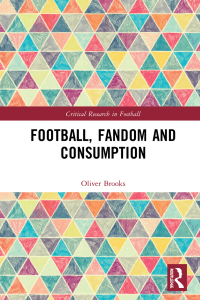 Cover image: Football, Fandom and Consumption 1st edition 9780367142650