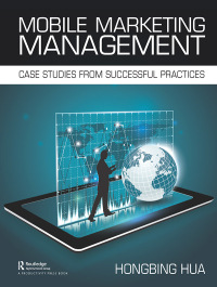 Omslagafbeelding: Mobile Marketing Management 1st edition 9780367141059