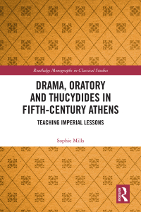 Omslagafbeelding: Drama, Oratory and Thucydides in Fifth-Century Athens 1st edition 9780815365921