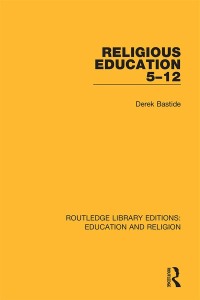 Cover image: Religious Education 5-12 1st edition 9780367142070
