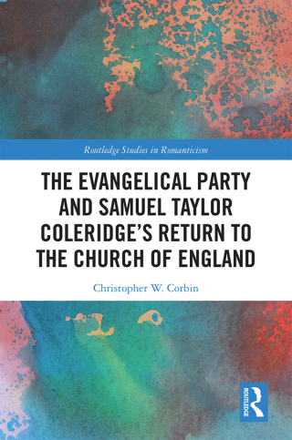 Omslagafbeelding: The Evangelical Party and Samuel Taylor Coleridge’s Return to the Church of England 1st edition 9781032094120