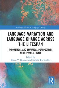 Cover image: Language Variation and Language Change Across the Lifespan 1st edition 9780367704803
