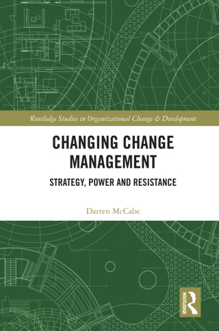 Imagen de portada: Changing Change Management 1st edition 9780367140656