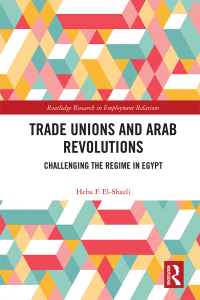 Omslagafbeelding: Trade Unions and Arab Revolutions 1st edition 9780367786298