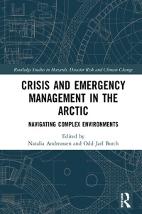 Cover image: Crisis and Emergency Management in the Arctic 1st edition 9780367546885