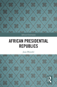 Cover image: African Presidential Republics 1st edition 9780367786519