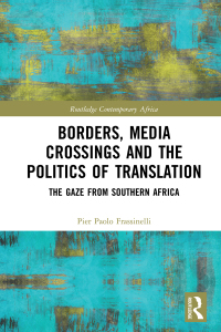 Cover image: Borders, Media Crossings and the Politics of Translation 1st edition 9780367785666