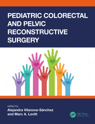 Cover image: Pediatric Colorectal and Pelvic Reconstructive Surgery 1st edition 9781032702582