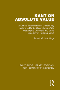 صورة الغلاف: Kant on Absolute Value 1st edition 9780367135867