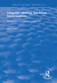 Cover image: Language, Ideology and Social Consciousness 1st edition 9780367134822