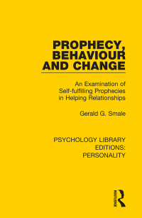 Cover image: Prophecy, Behaviour and Change 1st edition 9780367134747