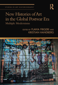 Cover image: New Histories of Art in the Global Postwar Era 1st edition 9780367721541