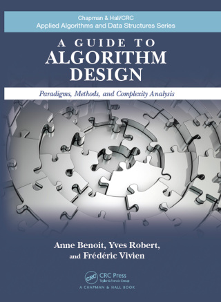 Titelbild: A Guide to Algorithm Design 1st edition 9781439825648