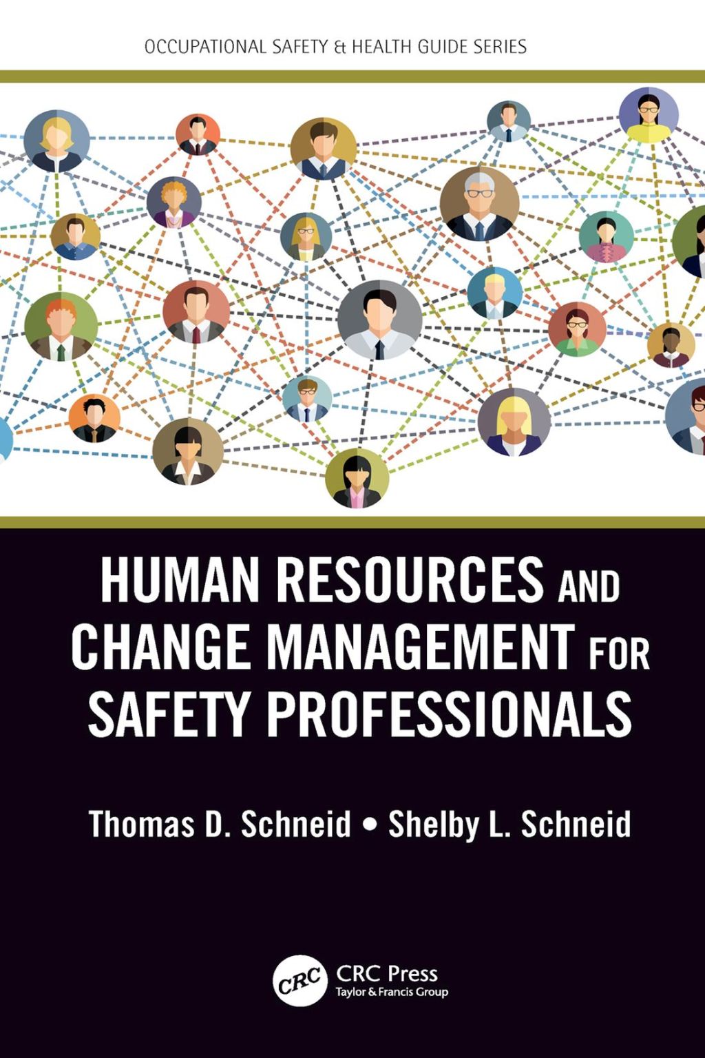 Human Resources and Change Management for Safety Professionals 1st Edition