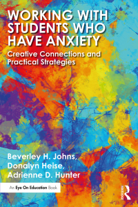 Titelbild: Working with Students Who Have Anxiety 1st edition 9780367138684