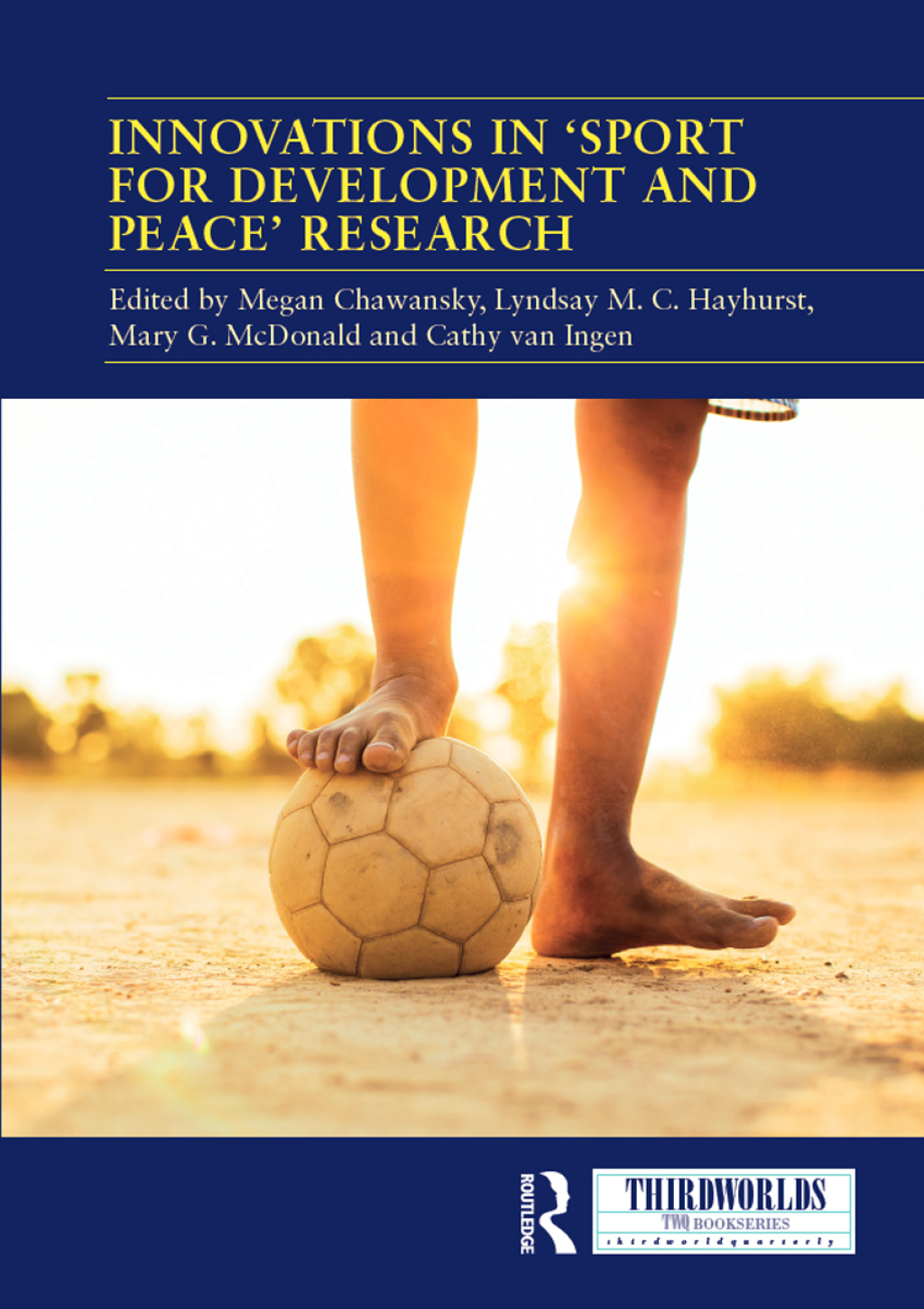Innovations in ‘Sport for Development and Peace’ Research 1st Edition
