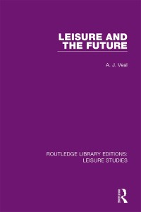 Cover image: Leisure and the Future 1st edition 9780367137380