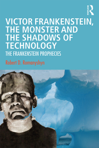 Cover image: Victor Frankenstein, the Monster and the Shadows of Technology 1st edition 9780367137328