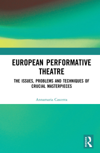 Cover image: European Performative Theatre 1st edition 9780367137267