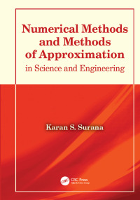Cover image: Numerical Methods and Methods of Approximation in Science and Engineering 1st edition 9780367136727